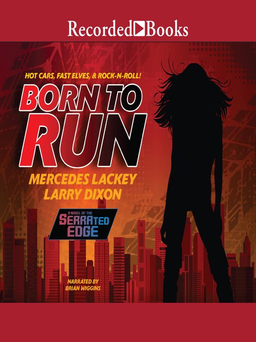 Title details for Born to Run by Mercedes Lackey - Wait list